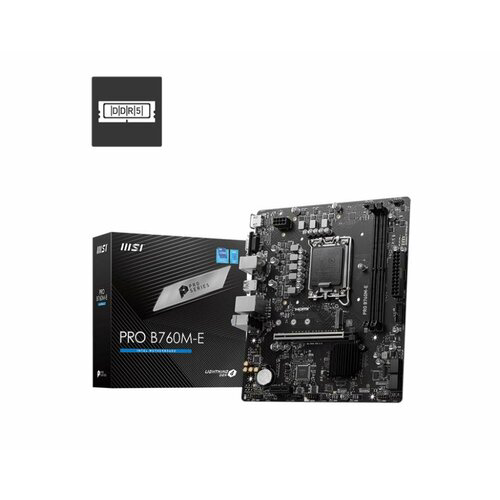 Материнская плата MSI PRO B760M-E Soc-1700 Intel B760 2xDDR5 mATX AC`97 8ch(7.1) GbLAN+VGA+HDMI